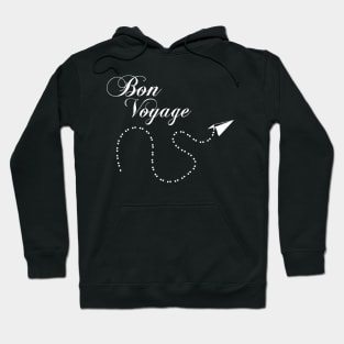 Bon Voyage - Traveler Gifts Around the world Travel Hoodie